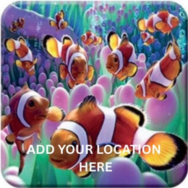 Square 3D souvenir coaster with clownfish among coral and the words Add your location here, a design that can carry a destination name